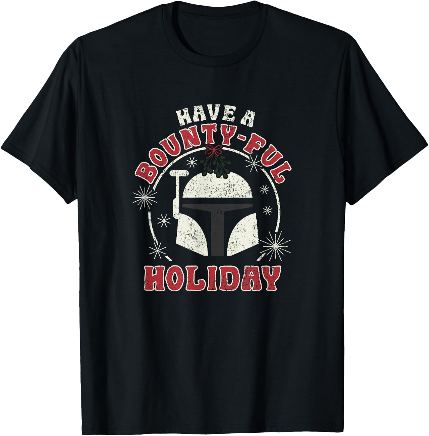 Star Wars Christmas Boba Fett Have A Bounty-Ful Holiday T-Shirt - T-Shirt | Black