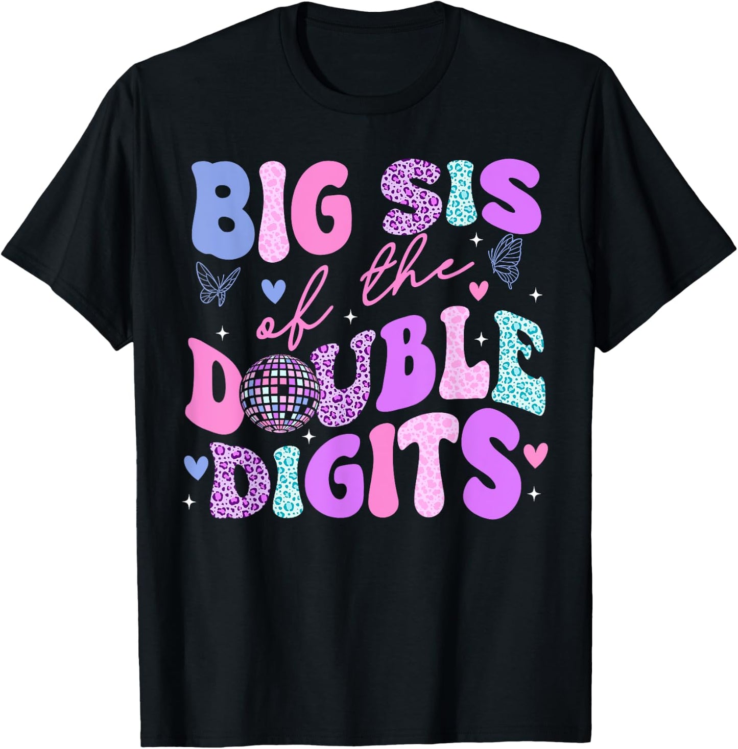 Big Sis Of The Double Digits Daughter Groovy Mom Retro Theme T-Shirt - T-Shirt | Black