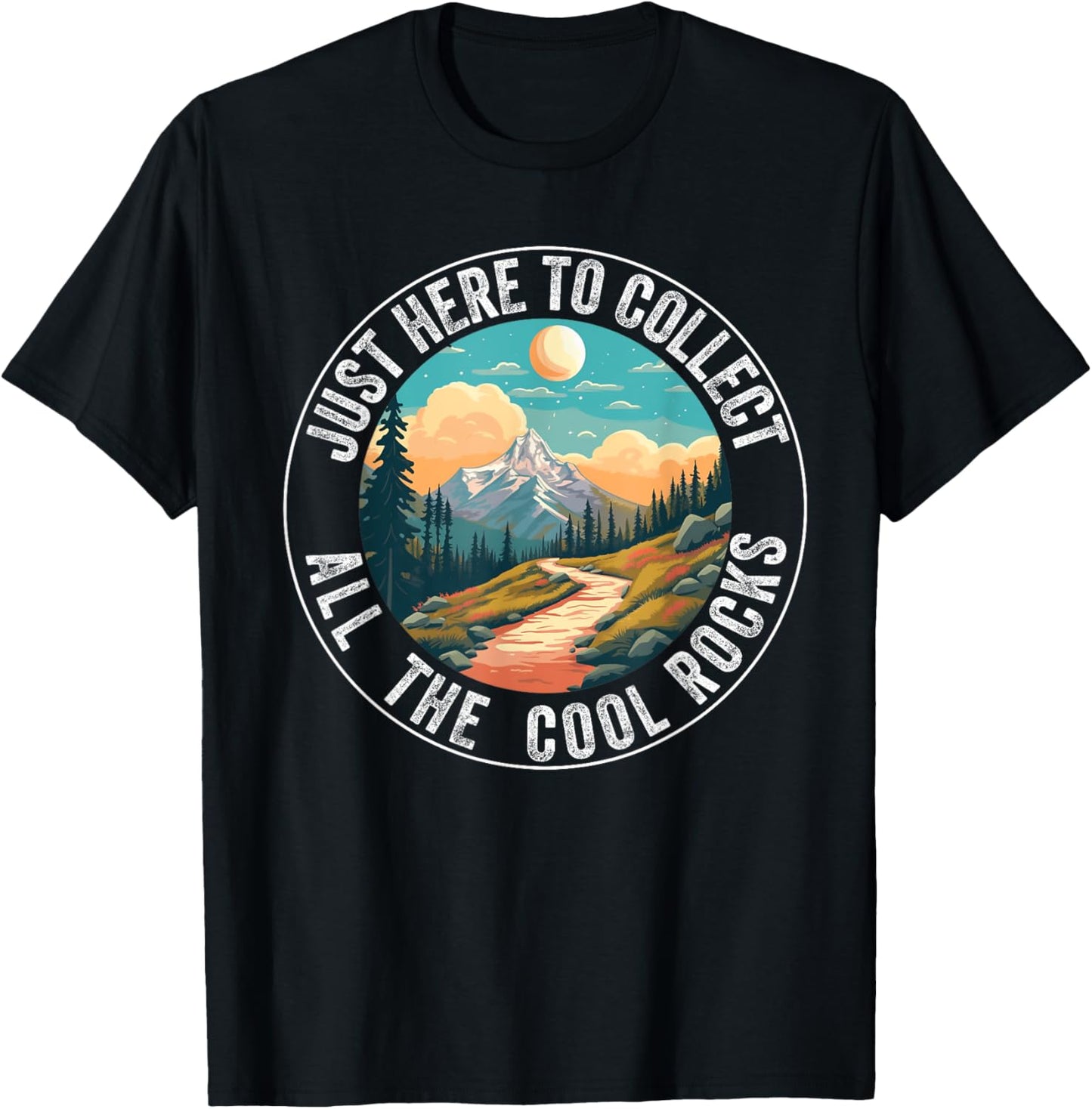 Rock Collector Hunting Men Women Stones Geology Rockhound T-Shirt - T-Shirt | Black