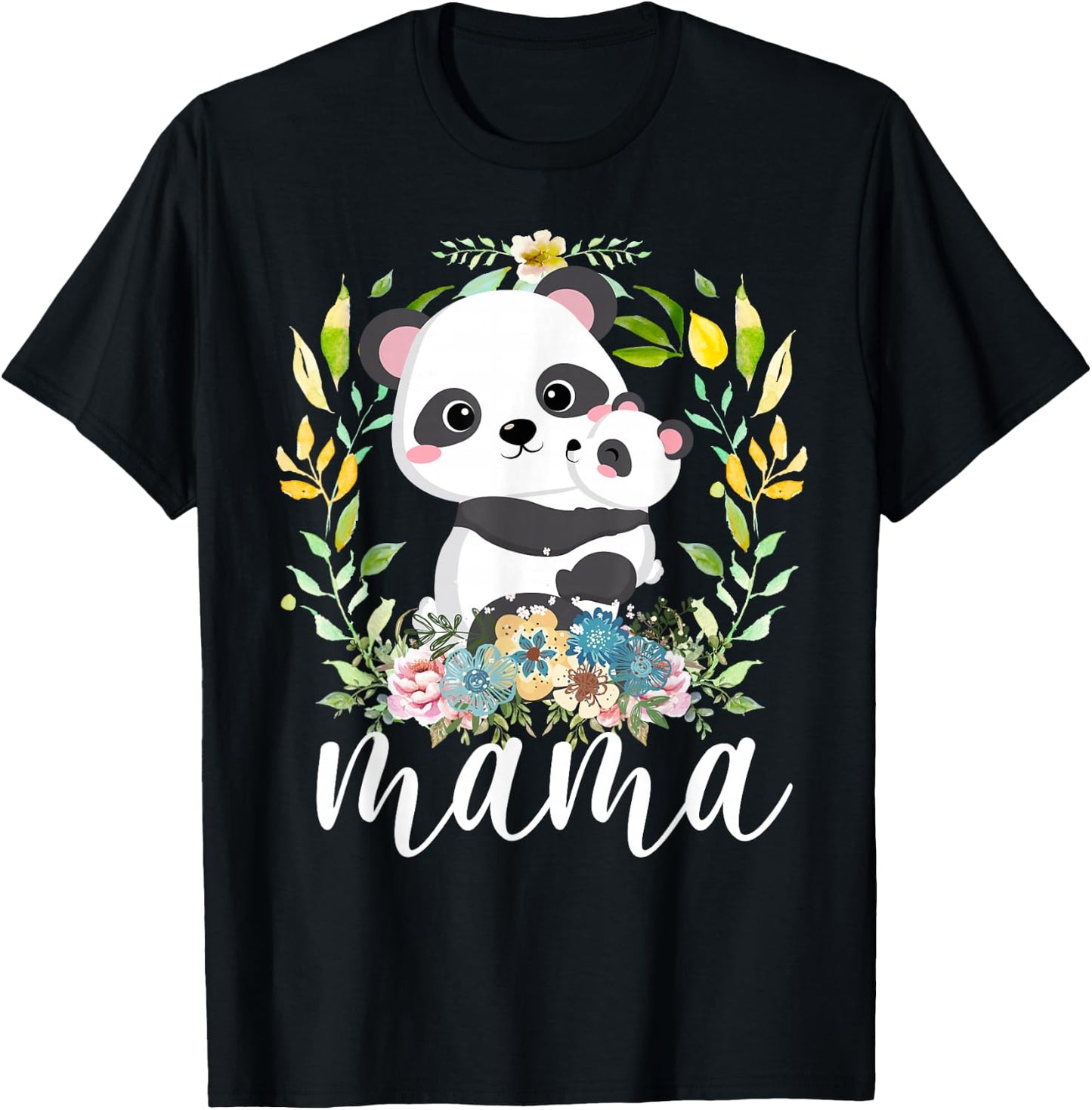 Flowers Mom & Cute Baby Panda - Animal Mama Mother's Day T-Shirt - T-Shirt | Black