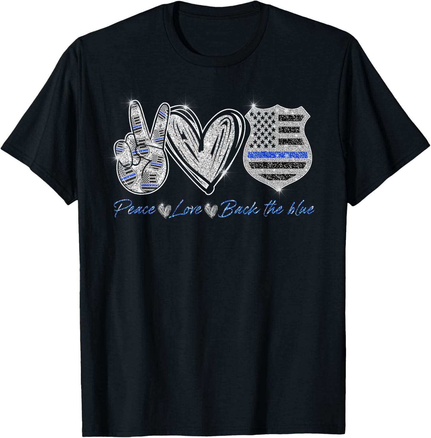 Peace Love Back The Blue Shirt Police Officer Gift T-Shirt - T-Shirt | Black