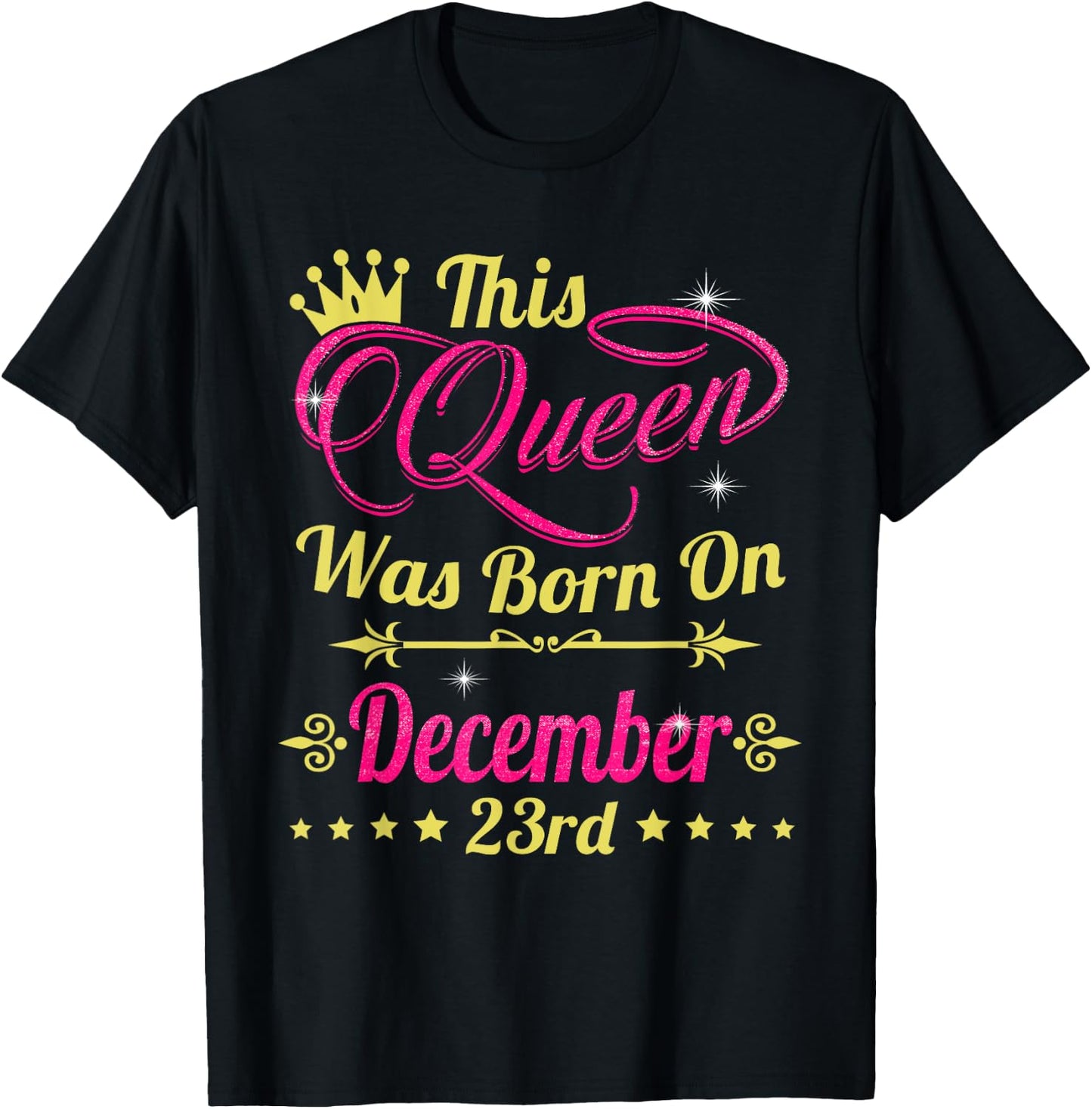 This Queen Was Born On December 23rd Birthday T-Shirt - T-Shirt | Black