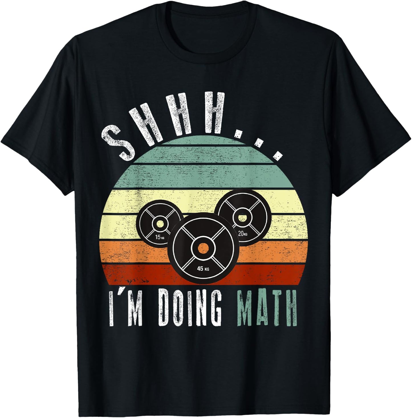 Shhh i'm doing math Weight Lifting Gym Workout retro vintage T-Shirt - T-Shirt | Black