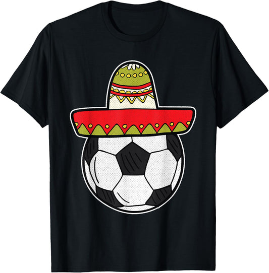 Soccer Cinco De Mayo Cool Sombrero Party Mexican Fiesta T-Shirt - T-Shirt | Black