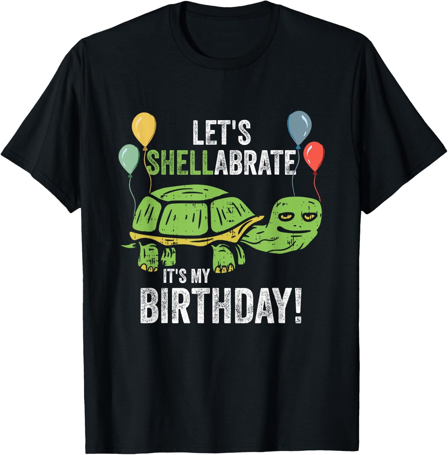 Let's Shellabrate It's My Birthday Turtle Lover Keeper Party T-Shirt - T-Shirt | Black