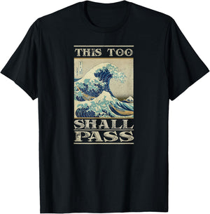 This Too Shall Pass - Great Wave T-Shirt - T-Shirt | Black