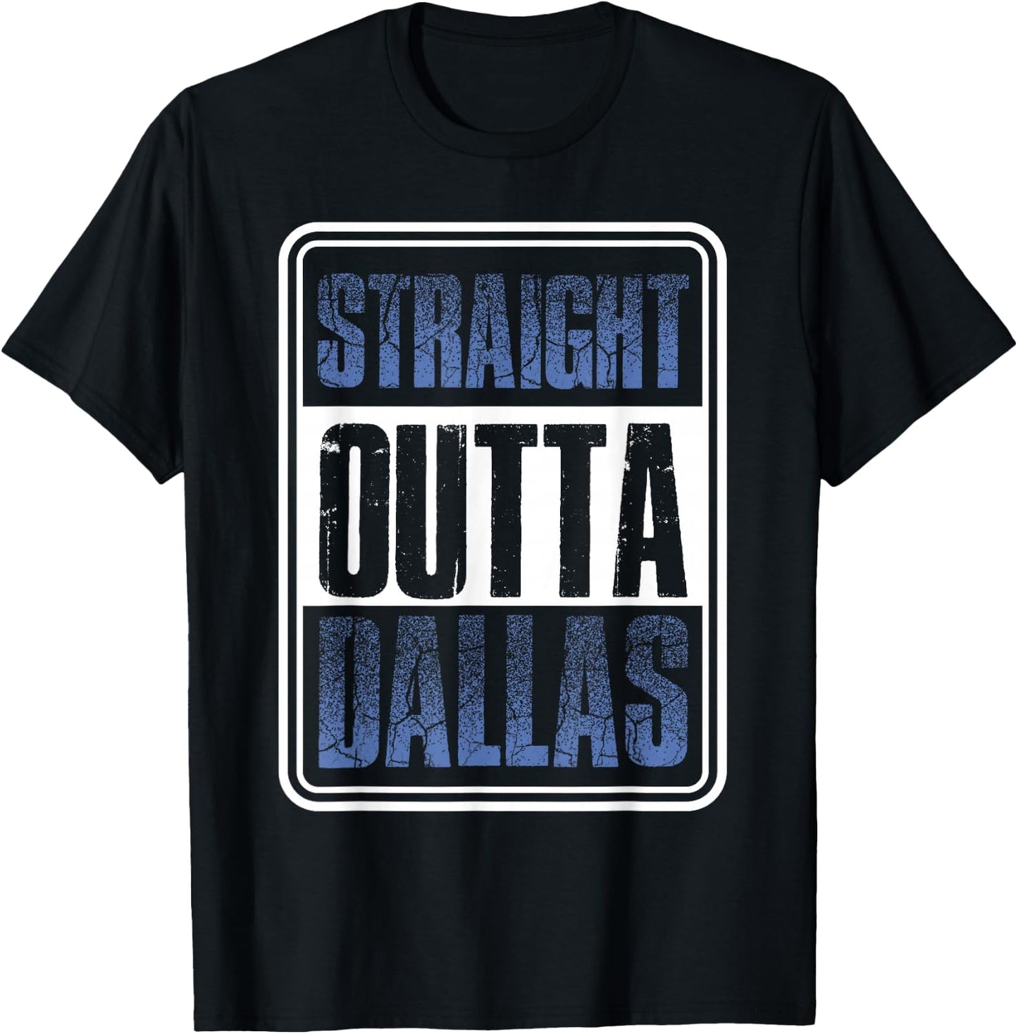 Straight Outta Dallas Texas Gift T-Shirt - T-Shirt | Black