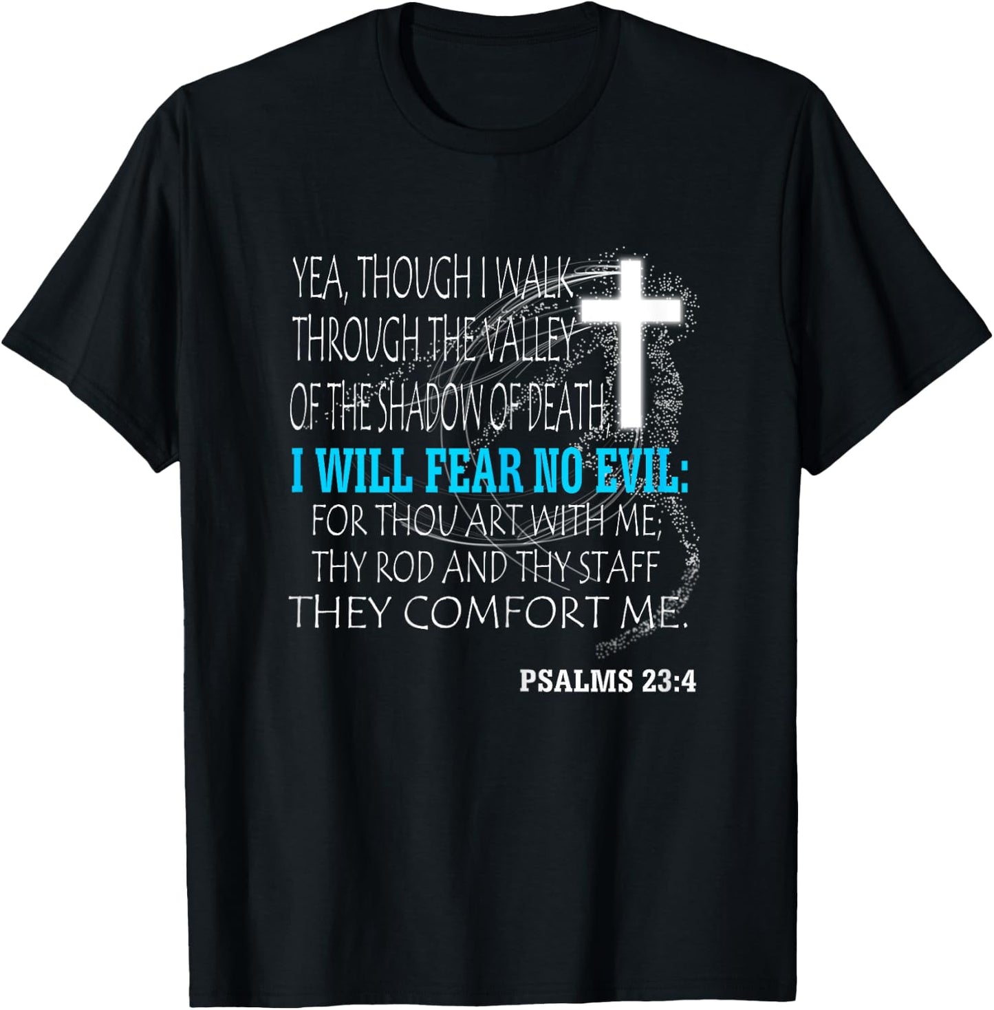 Psalms 23:4 T-Shirt - T-Shirt | Black
