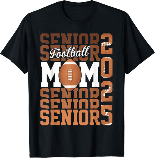 Proud mom of a football senior 2025 T-Shirt - T-Shirt | Black