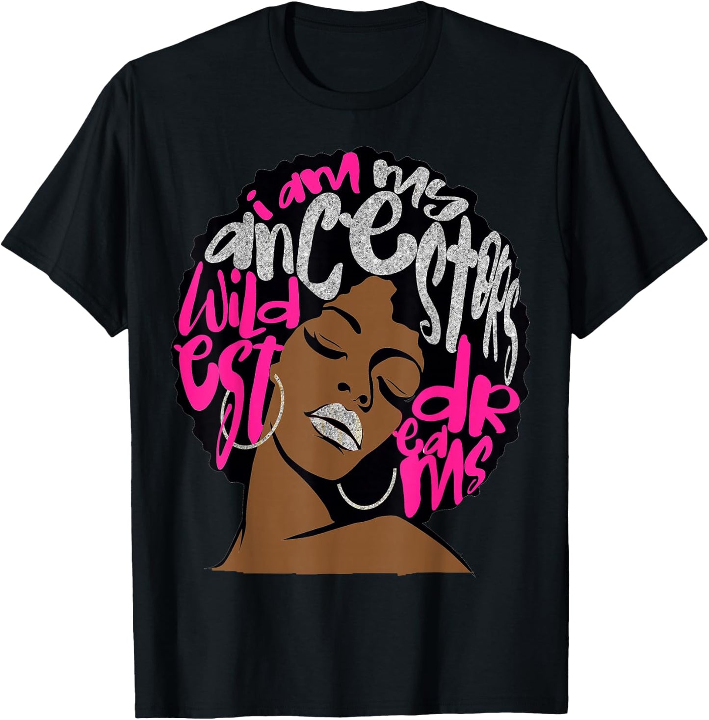 I Am My Ancestors Dreams Hot Pink Bubblegum Afro Black Queen Small T-Shirt - T-Shirt | Black