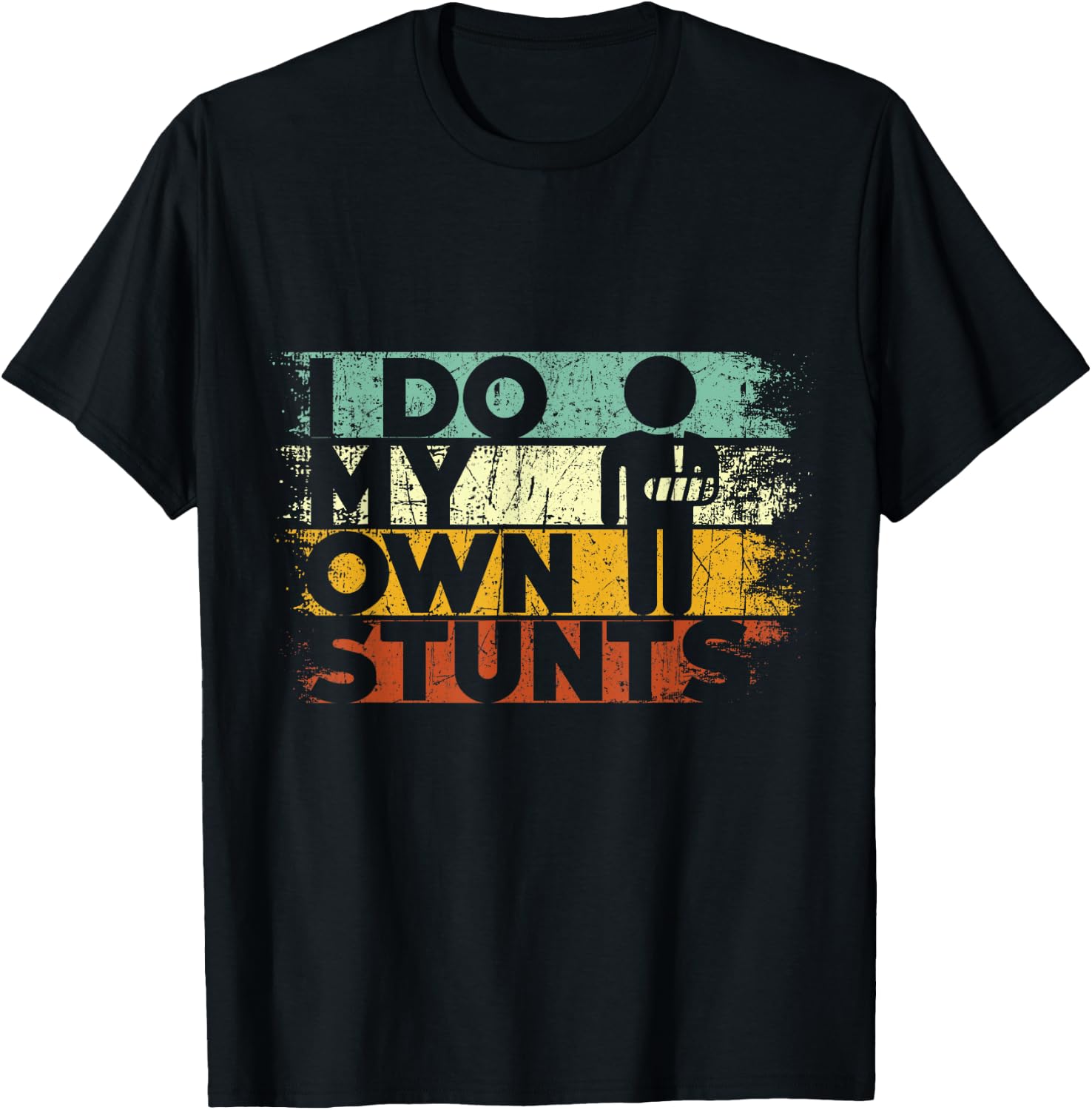 I Do My Own Stunts Funny Injury Hand Wrist Get Well Gifts T-Shirt - T-Shirt | Black