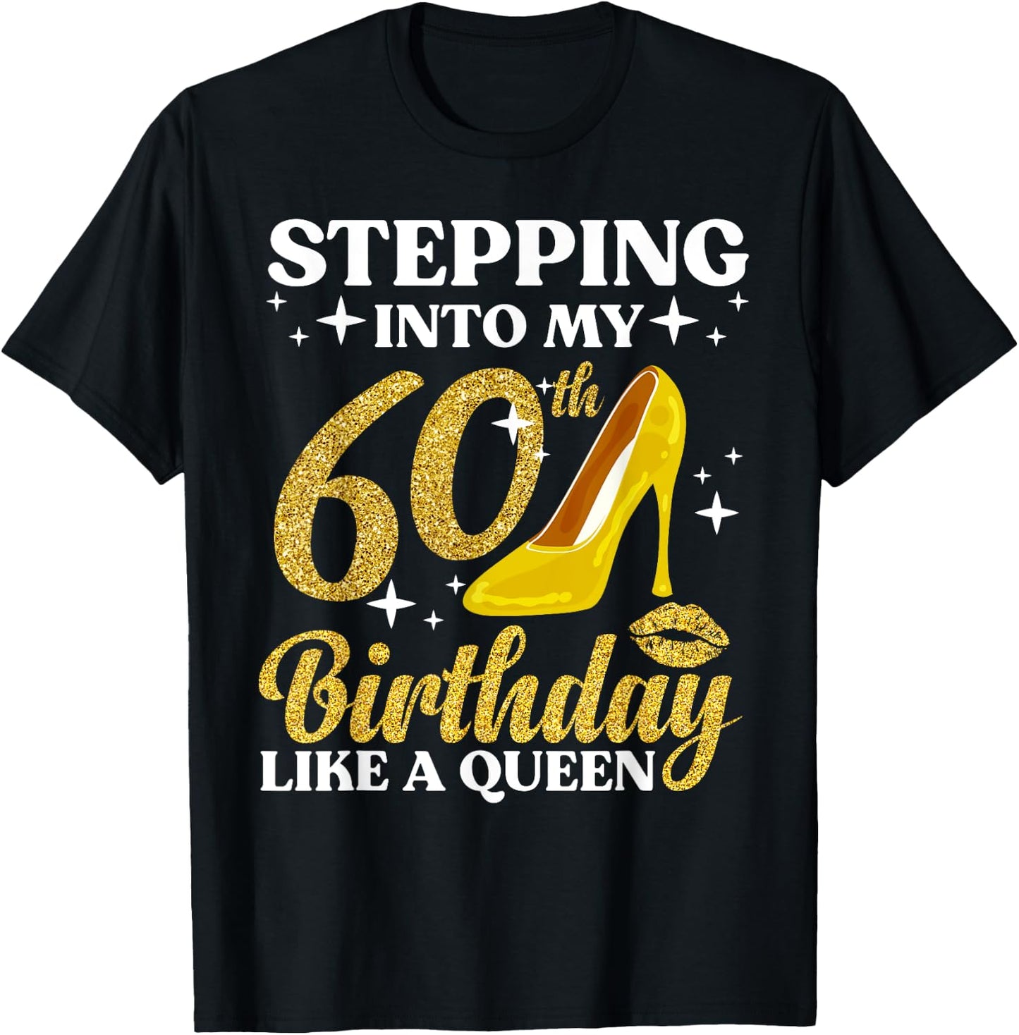 60th Birthday Art Ladies Girls Turning 60 Gag Idea T-Shirt - T-Shirt | Black