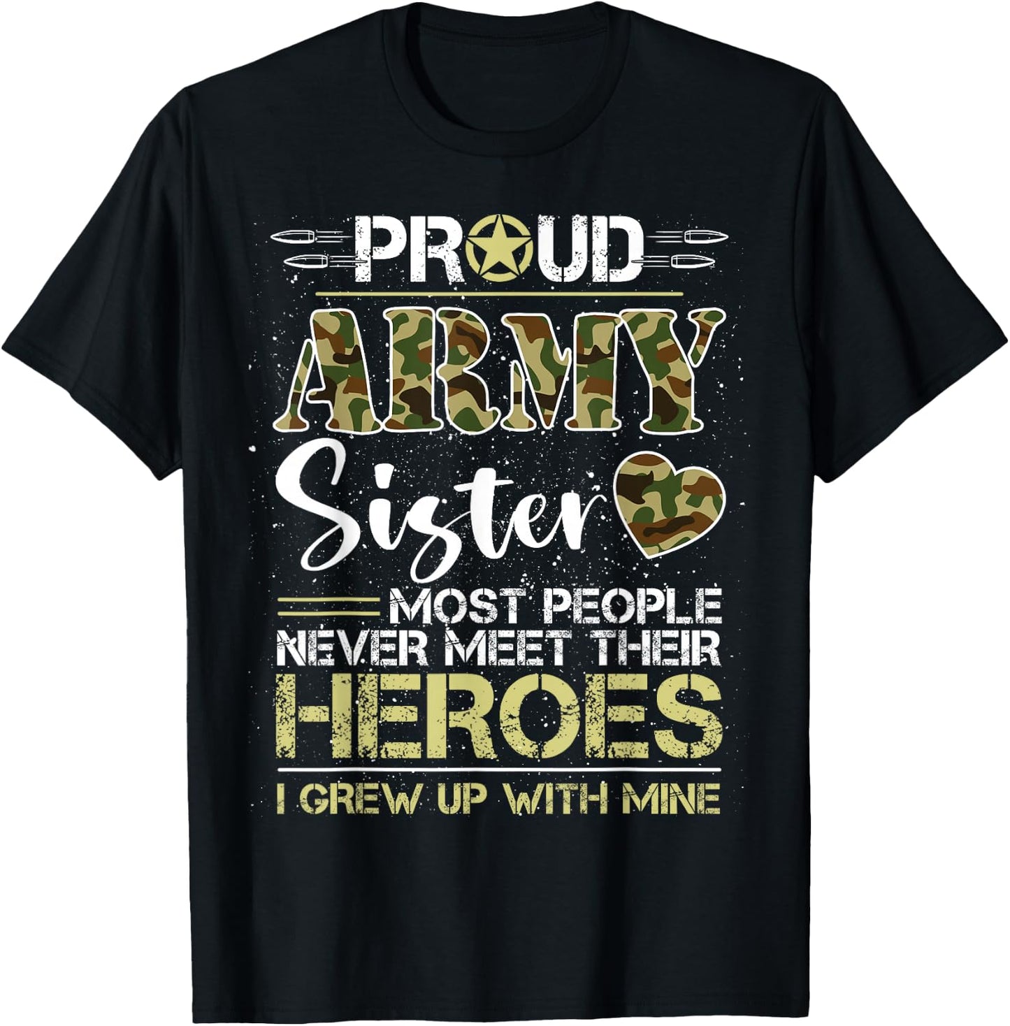 Proud Army Sister Camou Soldier Family I Raised Mine Match T-Shirt - T-Shirt | Black