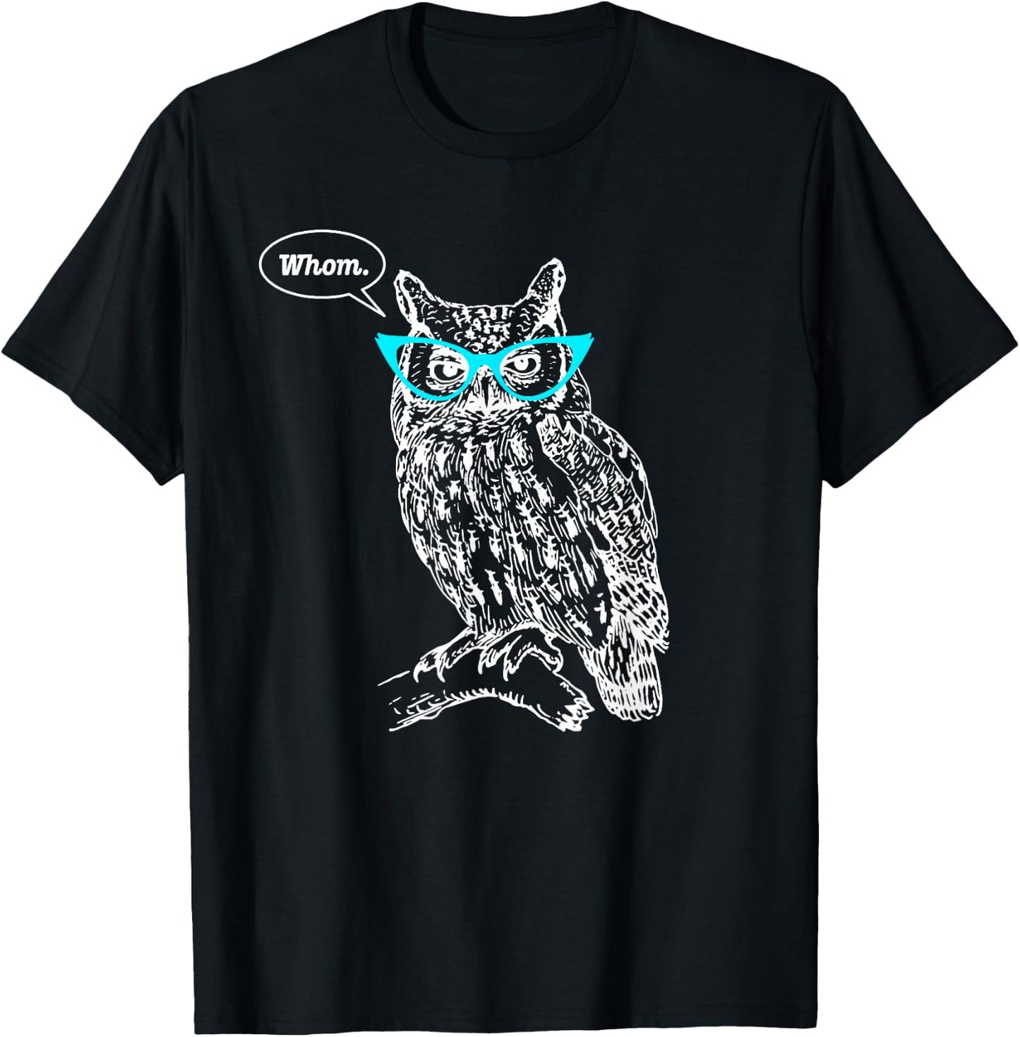Owl Whom Who Glasses Funny Grammar English Teacher Writers T-Shirt - T-Shirt | Black