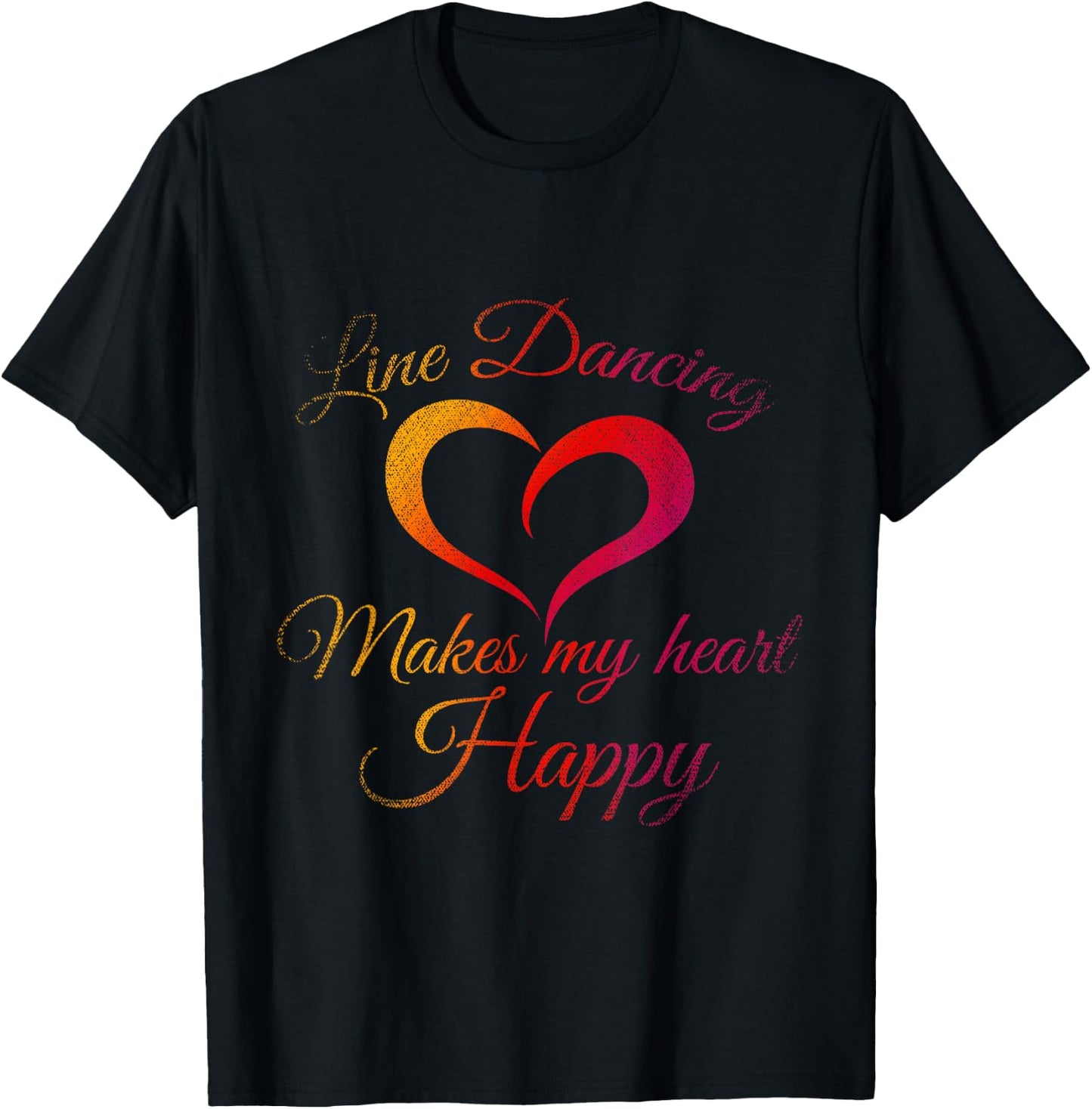 Line Dancing Makes My Heart Happy Line Dance T-Shirt - T-Shirt | Black