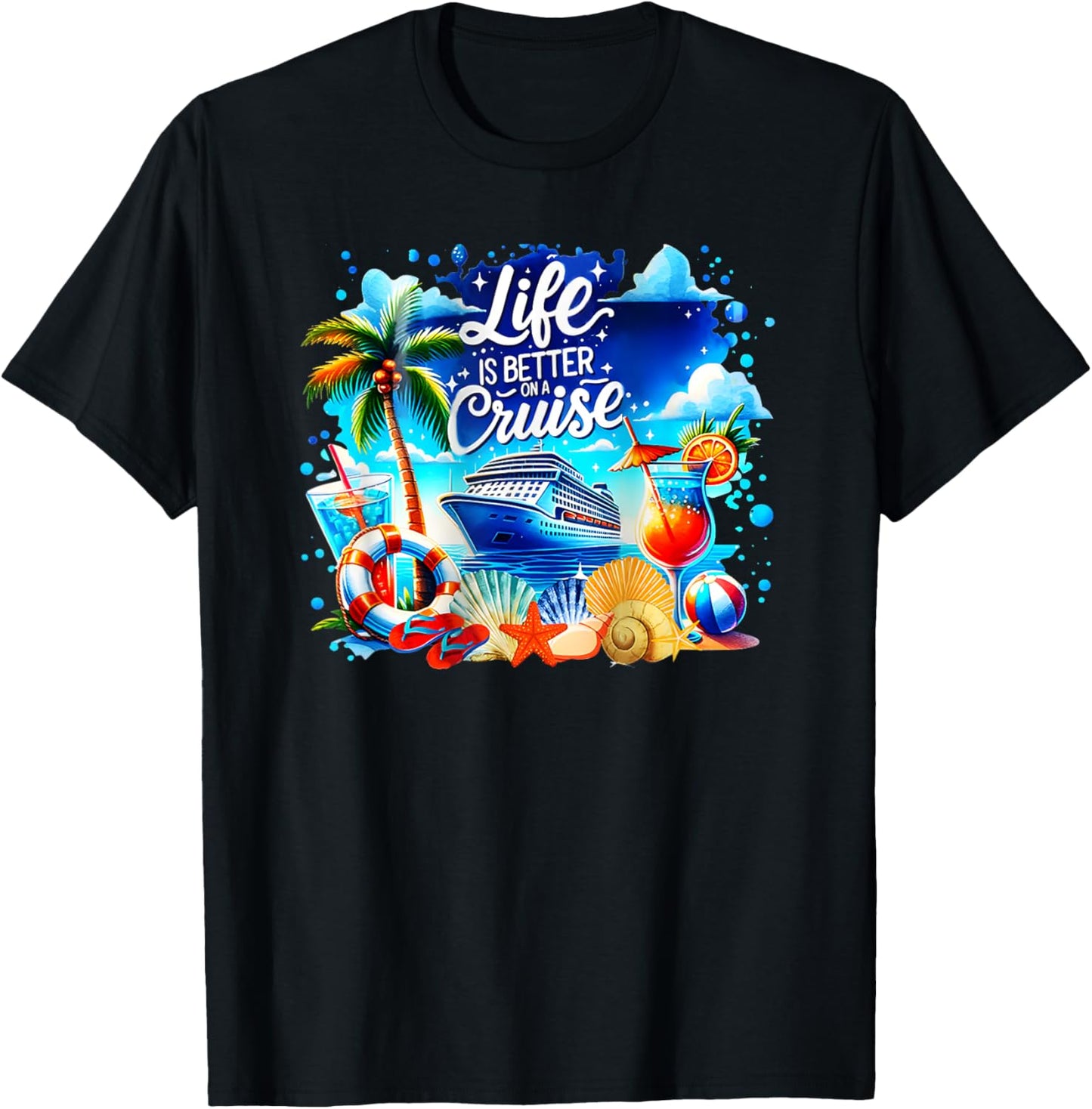 Life is Better on a Cruise T-Shirt - T-Shirt | Black