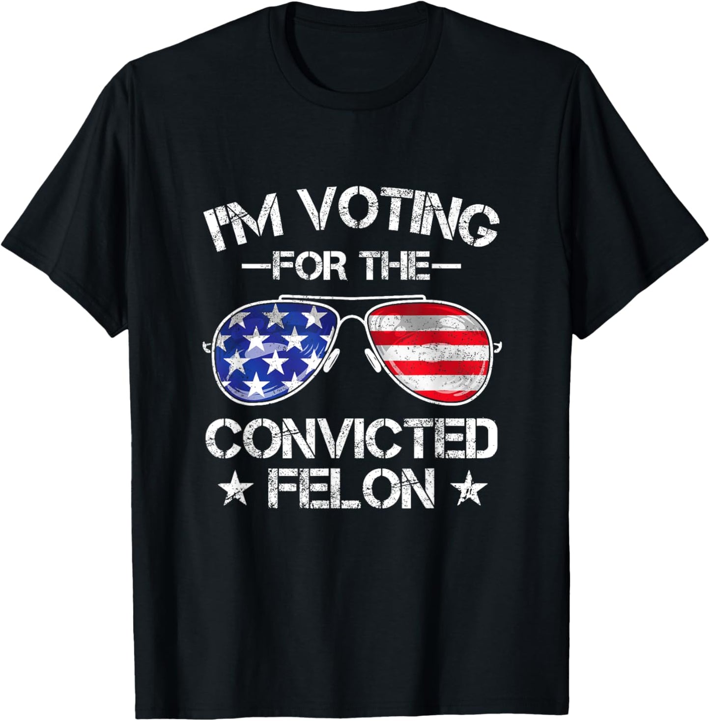 Trump 2024 Convicted Felon, I'm Voting Convicted Felon 2024 T-Shirt - T-Shirt | Black
