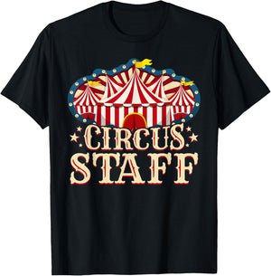 Circus Staff Shirt - Circus Party Shirt - Circus Staff T-Shirt - T-Shirt | Black
