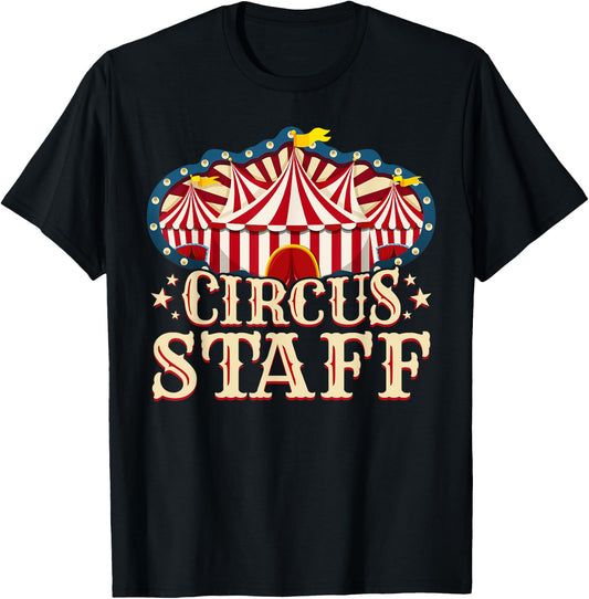 Circus Staff Shirt - Circus Party Shirt - Circus Staff T-Shirt - T-Shirt | Black