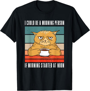 I could be a morning person if morning started at noon Cat T-Shirt - T-Shirt | Black