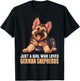 Just a Girl who loves German Shepherds German Shepherd T-Shirt - T-Shirt | Black