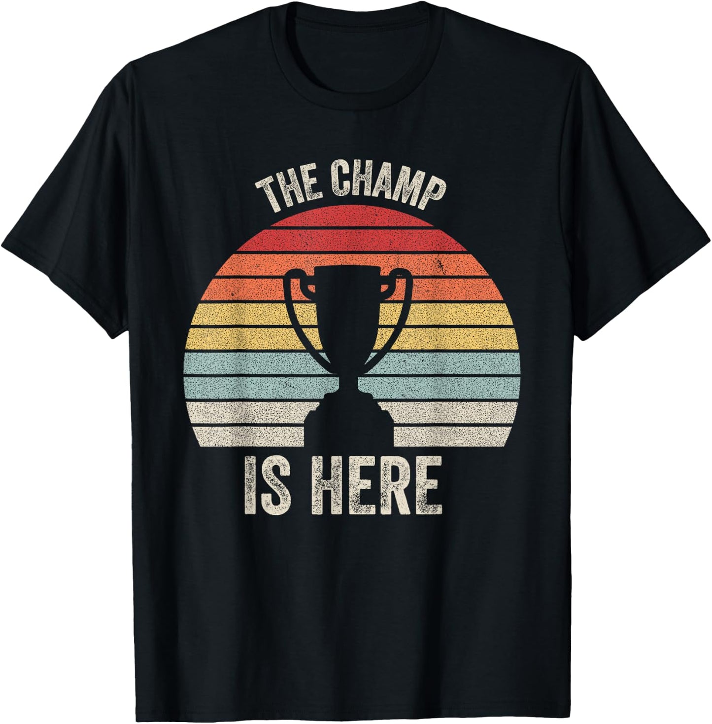Retro The Champ is Here Trophy Fantasy Football Championship T-Shirt - T-Shirt | Black