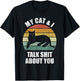 My Cat & I Talk Shit About You Shirt Black Cat Funny Cat Women T-Shirt - T-Shirt | Black