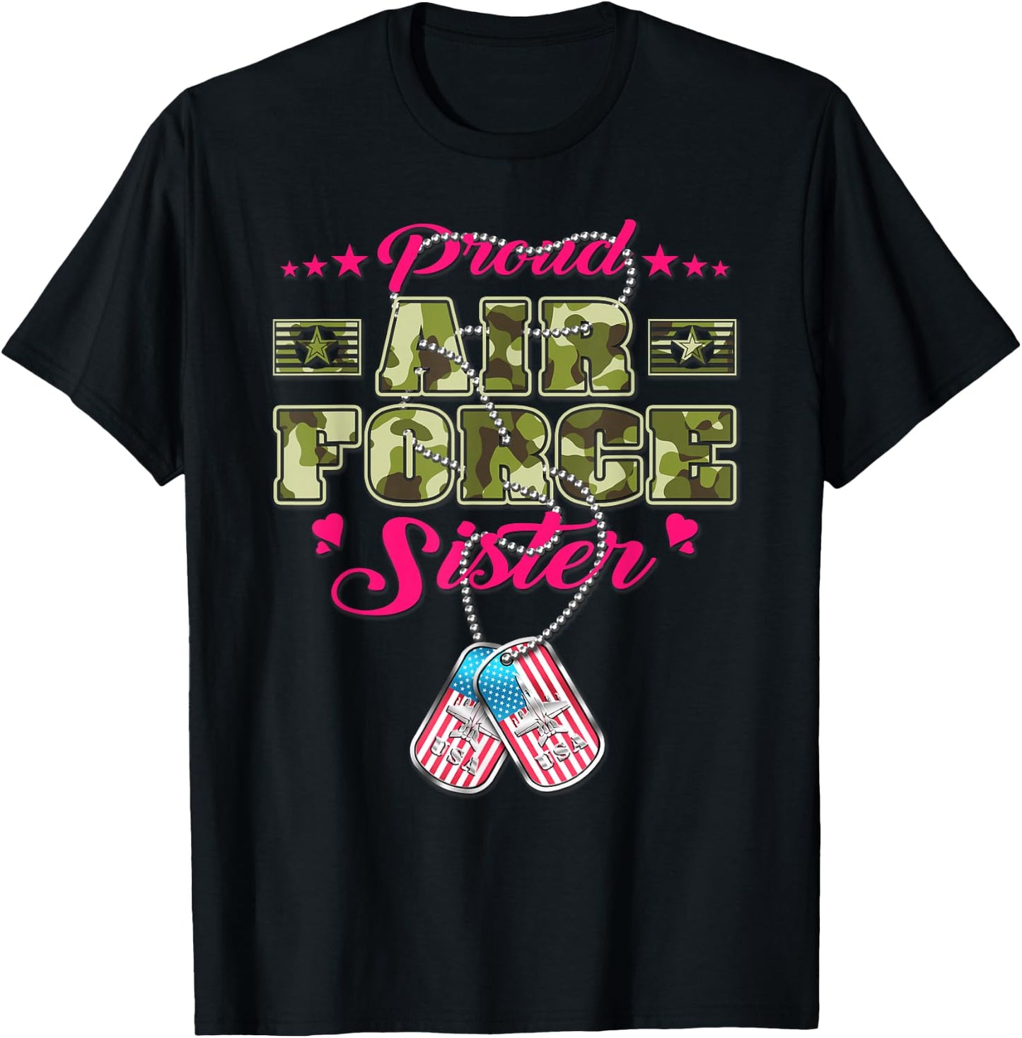 Proud Air Force Sister Camo US Flag Dog Tag Military Sibling T-Shirt - T-Shirt | Black