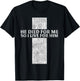 He Died For Me So I Live Jesus Cross Christian Bible T-Shirt - T-Shirt | Black