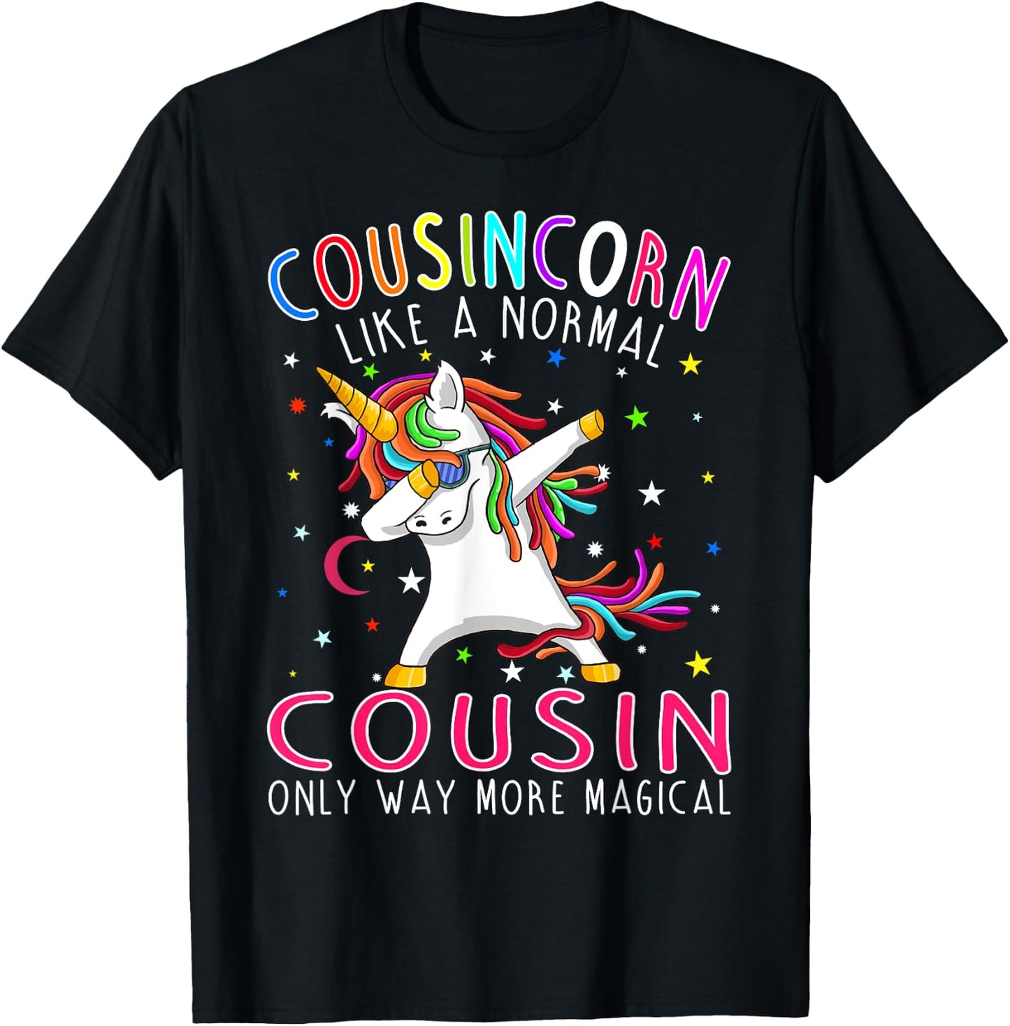 Cousincorn Like A Normal Cousin Only Way More Magical T-Shirt - T-Shirt | Black
