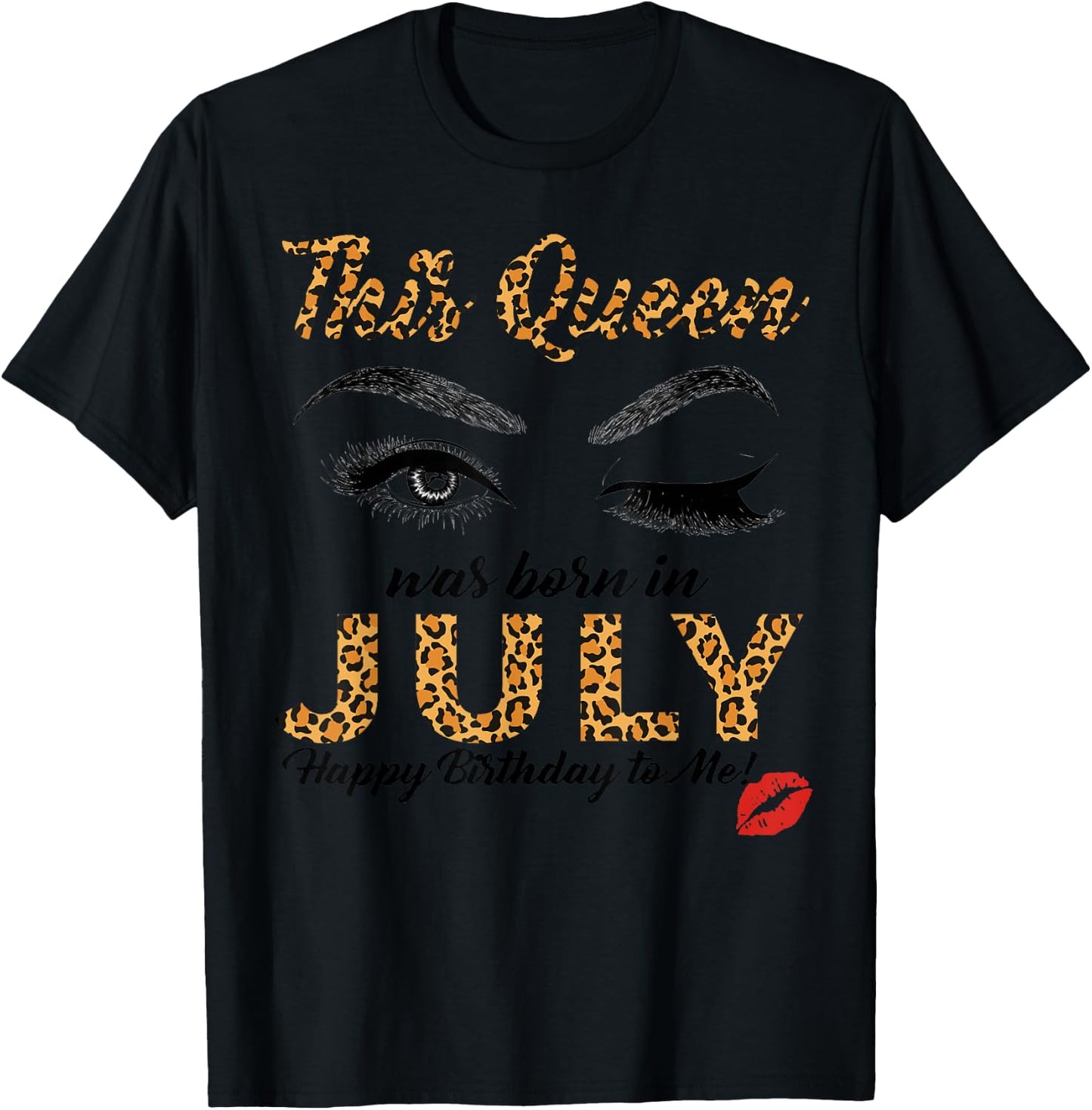 Leopard This Queen Was Born In JuLy T-Shirt - T-Shirt | Black