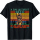 A Day Without Beer is Like Just Kidding Fun Bear Drink Beer T-Shirt - T-Shirt | Black