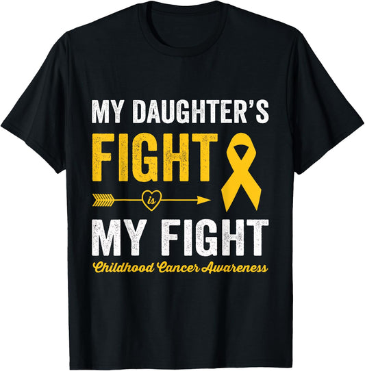 Childhood Cancer Daughter My Daughter's Fight Is My Fight T-Shirt - T-Shirt | Black