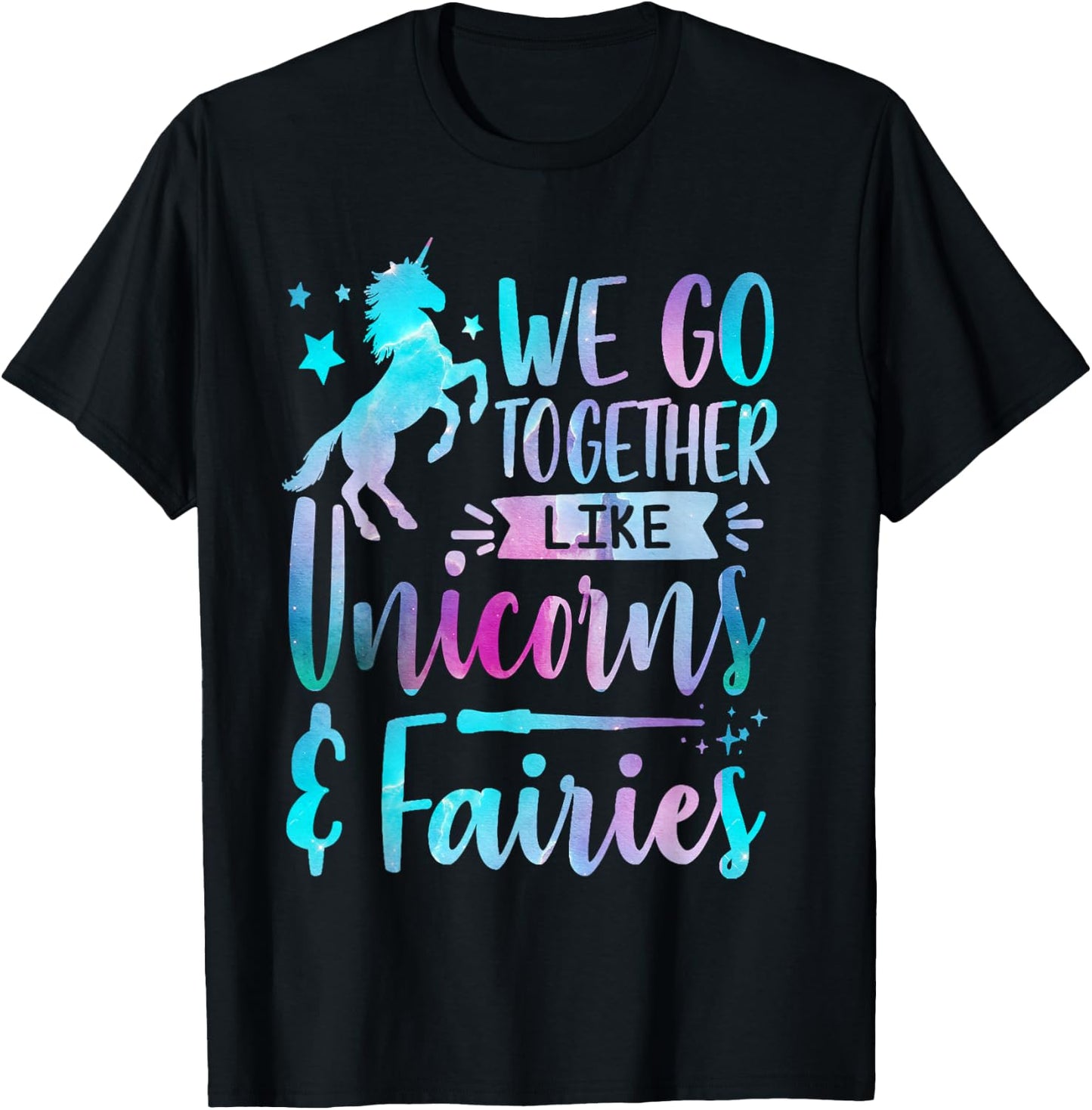 We Go Together Like Unicorns And Fairies Girl Tie Dye Bestie T-Shirt - T-Shirt | Black