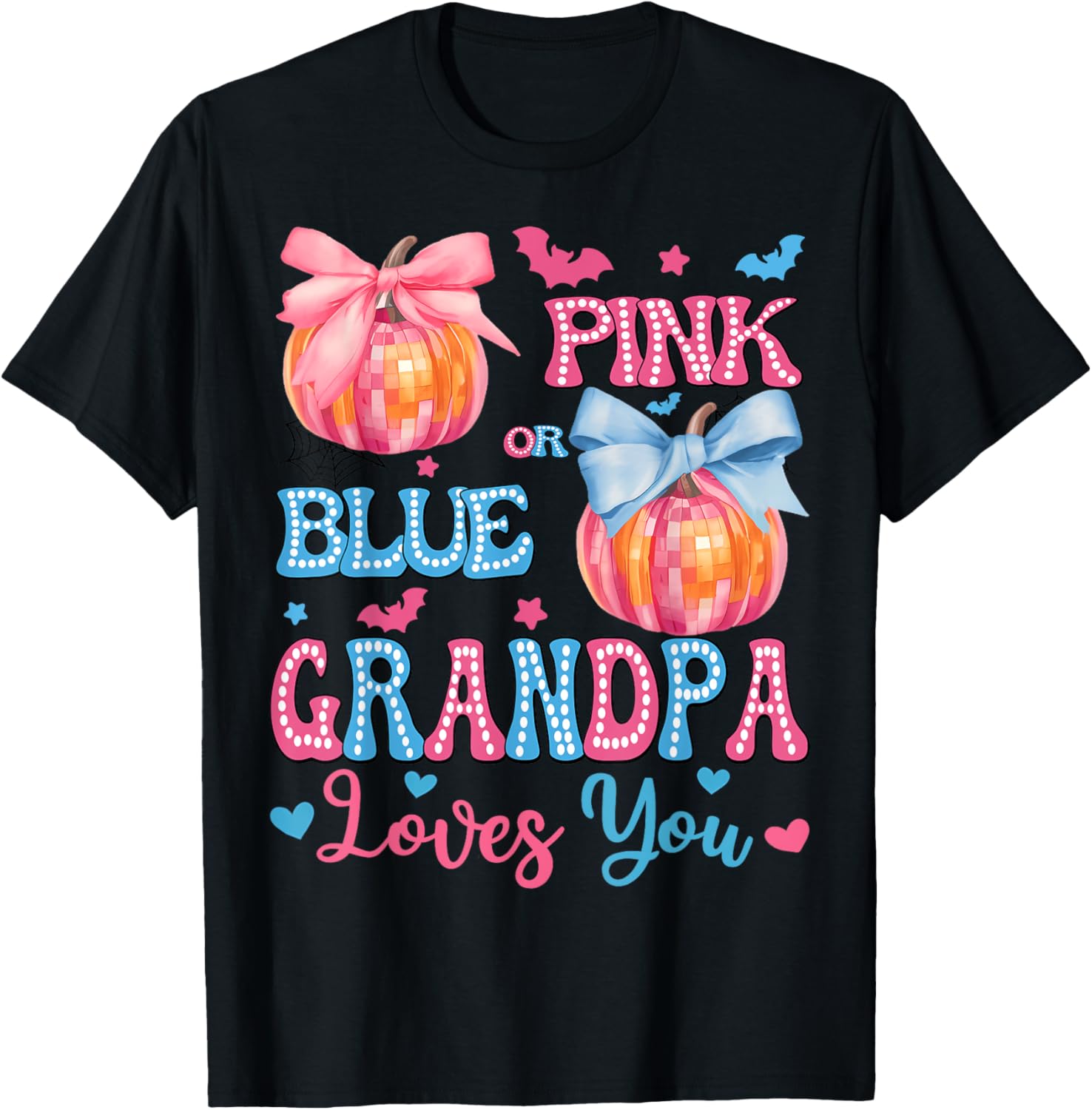 Pink or Blue Grandpa Loves You Gender Reveal Halloween T-Shirt - T-Shirt | Black
