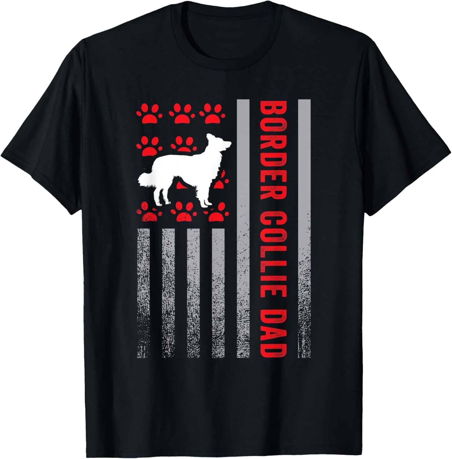 American Flag Border Collie Dad Gift Dog Paw Print Patriotic Women Men T-Shirt - T-Shirt | Black