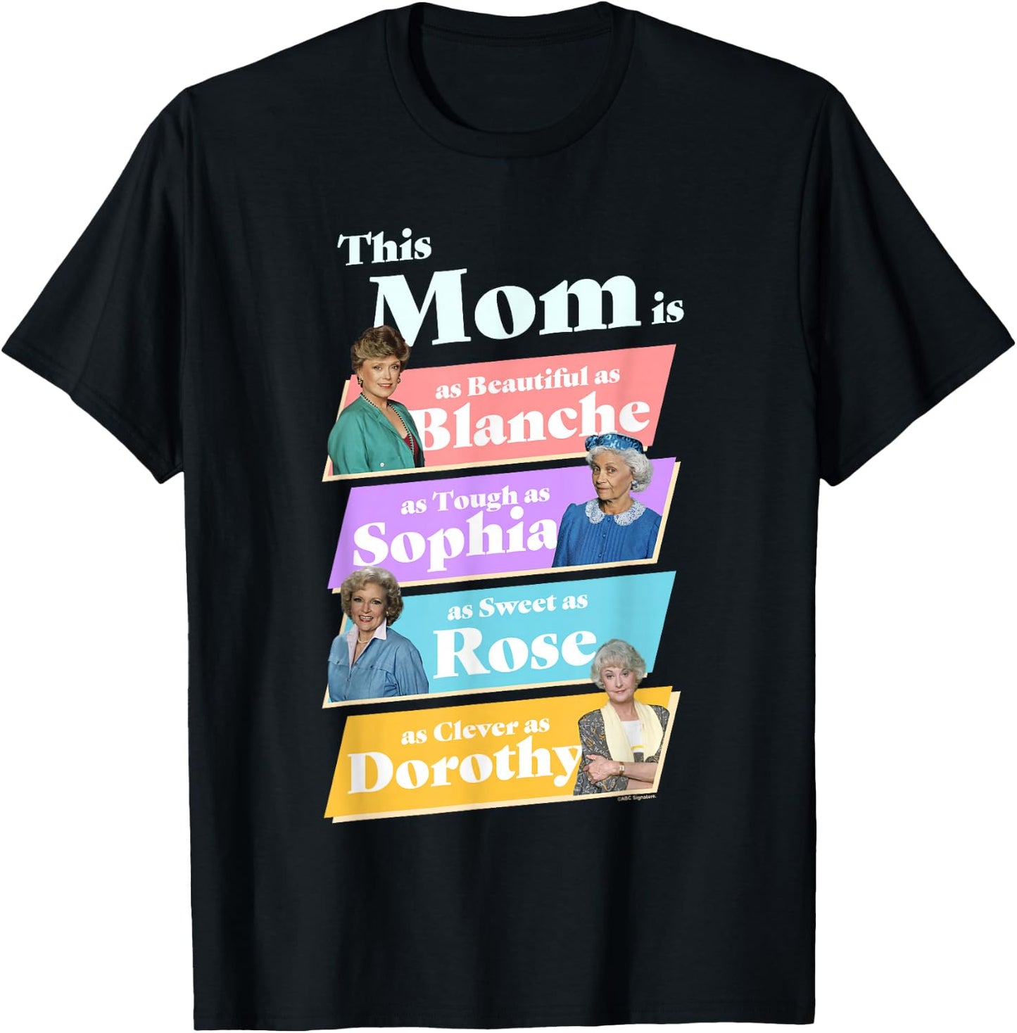 The Golden Girls Mother's Day This Mom is Beautiful T-Shirt - T-Shirt | Black