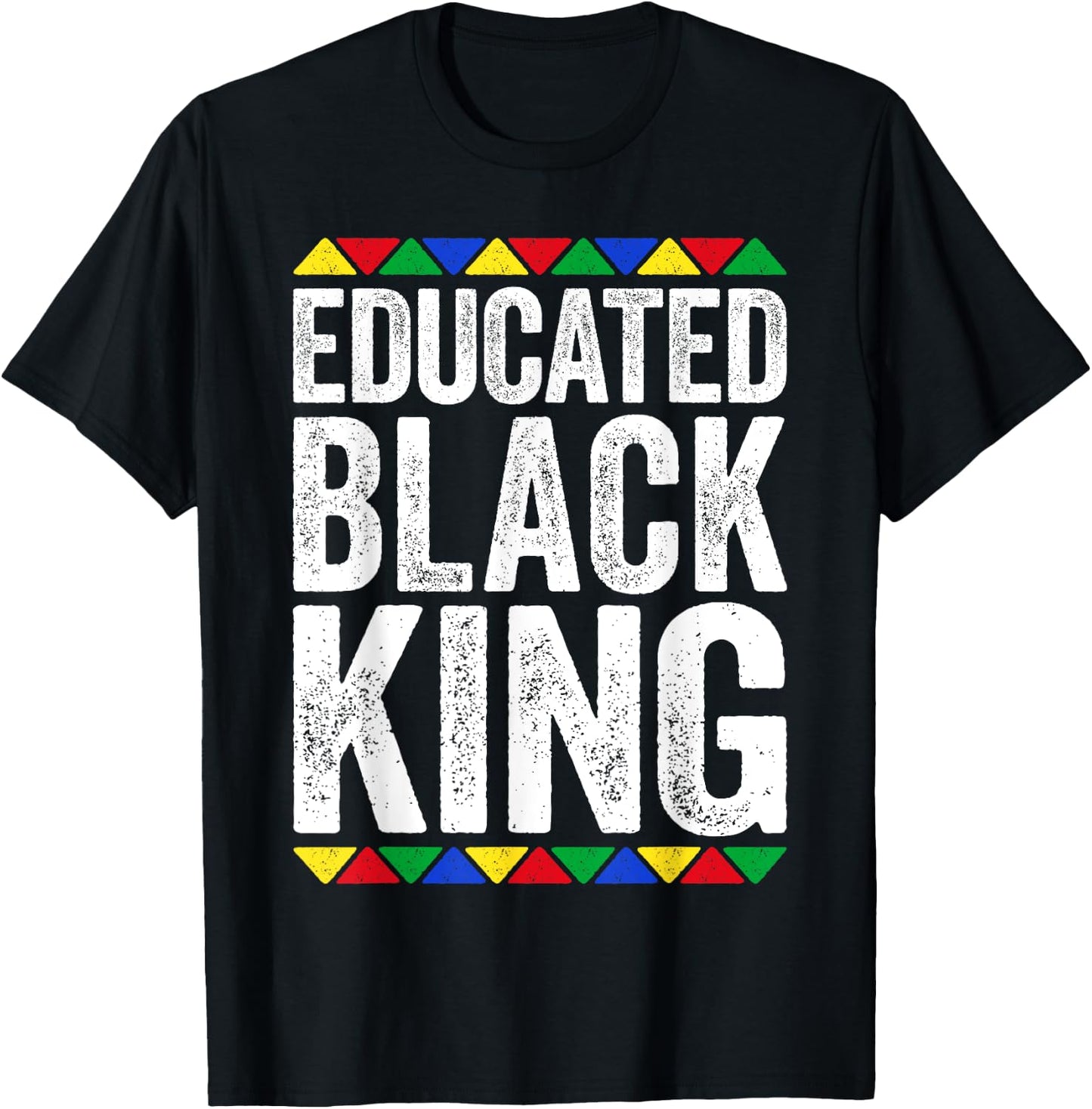 Educated Black King Shirt Black History Month T-Shirt - T-Shirt | Black