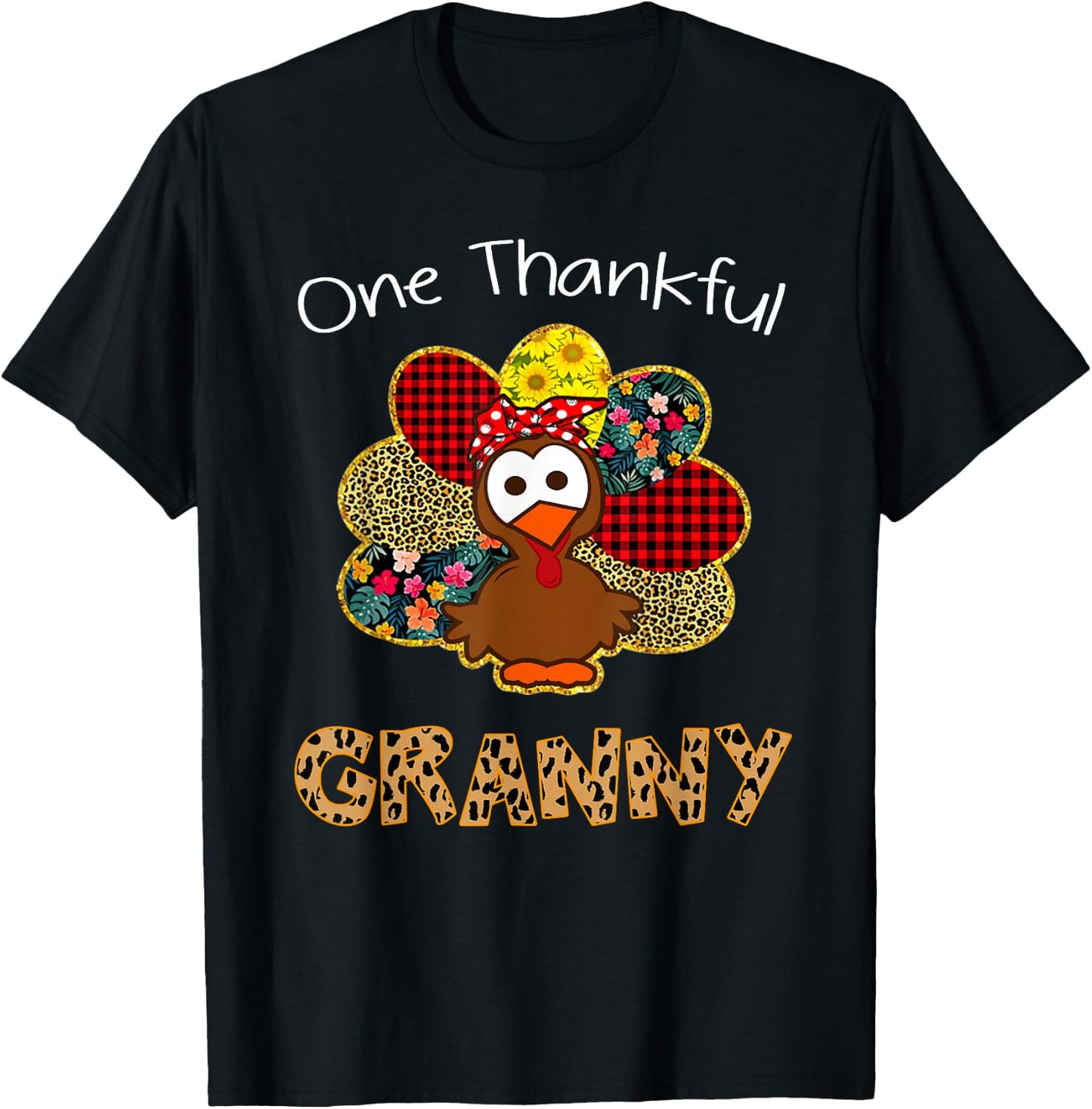 One Thankful Granny Shirt Funny Cute Turkey Thanksgiving T-Shirt - T-Shirt | Black