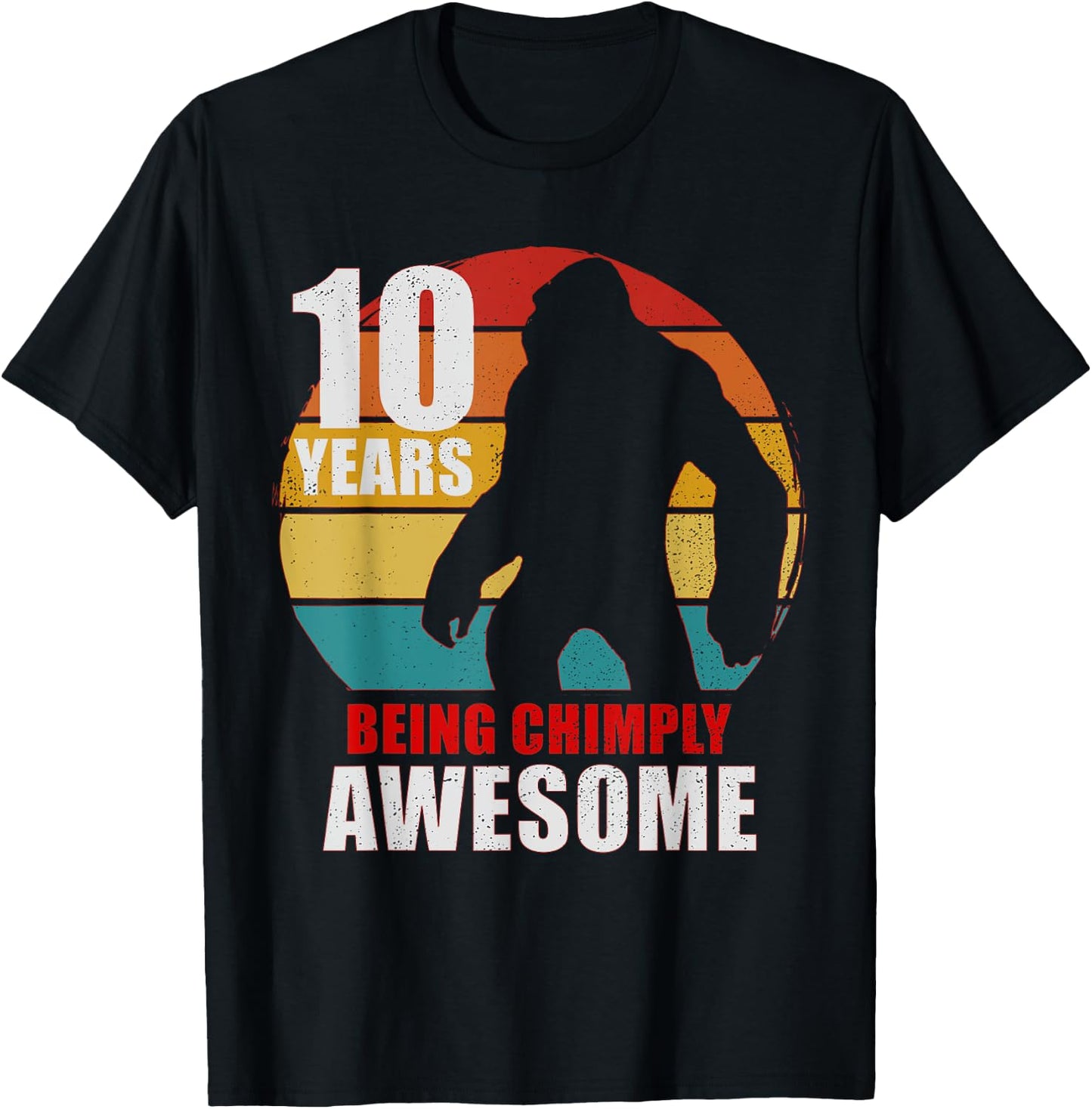 10 Years Old Being Chimply Awesome 10th Birthday Monkey T-Shirt - T-Shirt | Black
