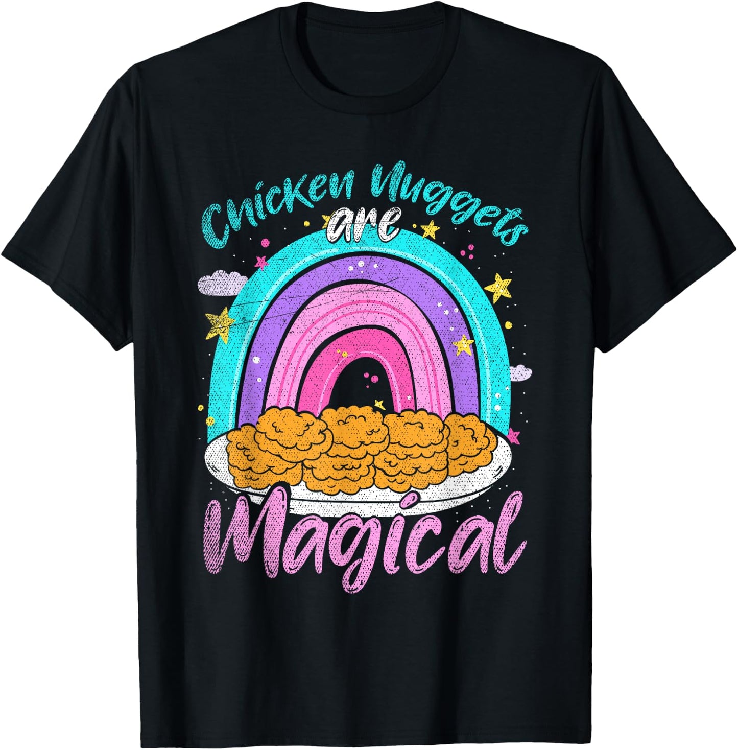 Chicken Nuggets Are Magical Rainbow Funny Chicken Nugget T-Shirt - T-Shirt | Black