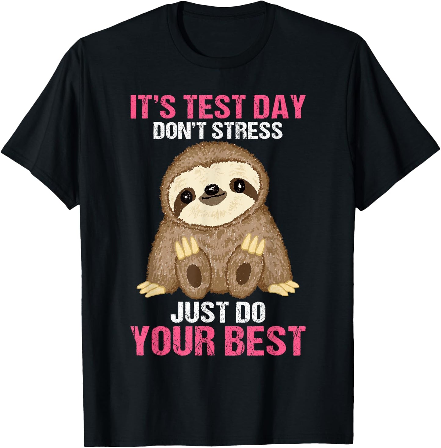 It's Test Day Sloth Teacher Men Women T-Shirt - T-Shirt | Black