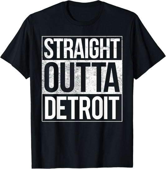 Detroit Straight Outta Detroit Michigan Gift T-Shirt - T-Shirt | Black