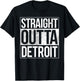 Detroit Straight Outta Detroit Michigan Gift T-Shirt - T-Shirt | Black