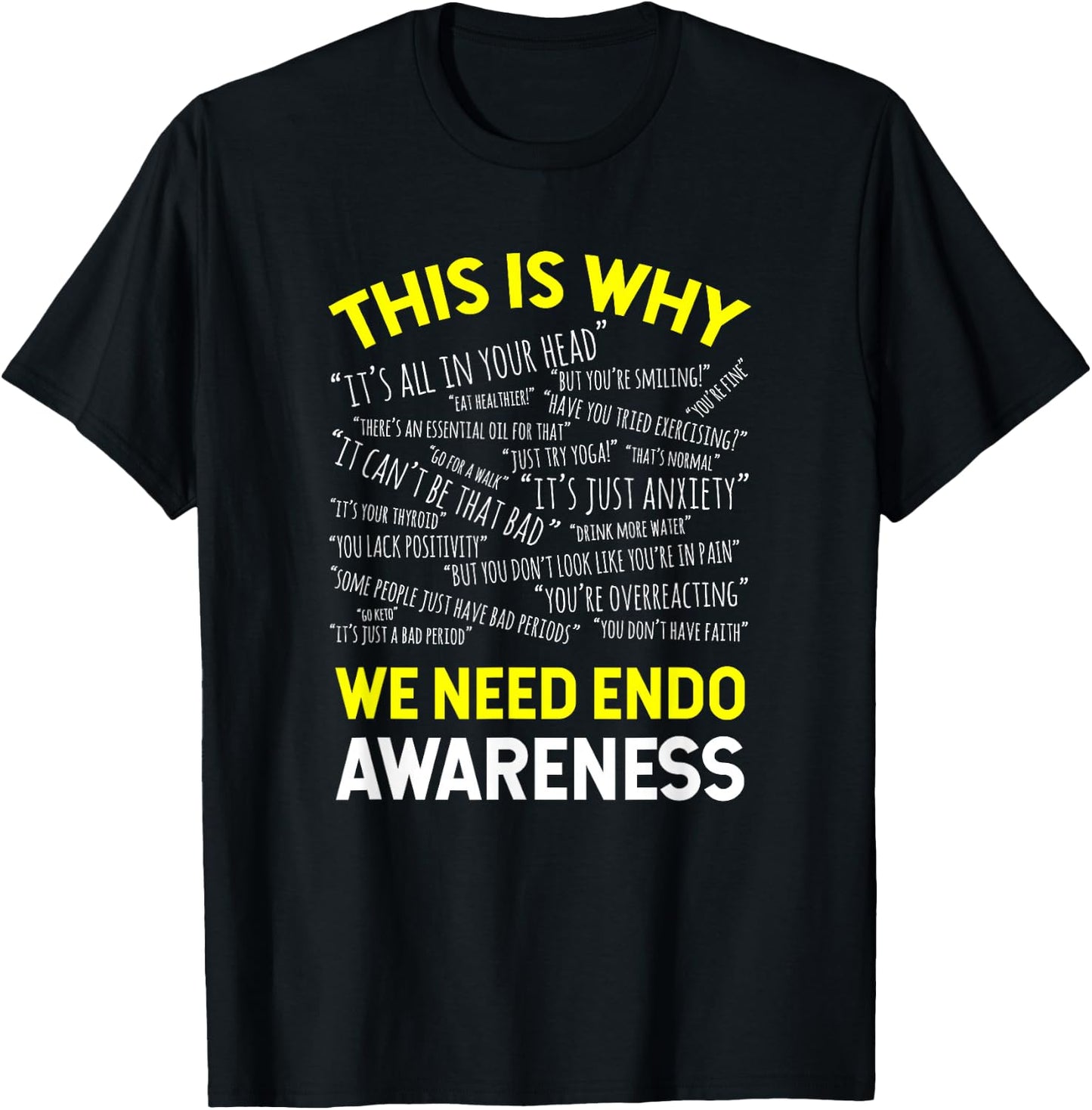 This Is Why We Need Endometriosis Awareness T-Shirt - T-Shirt | Black