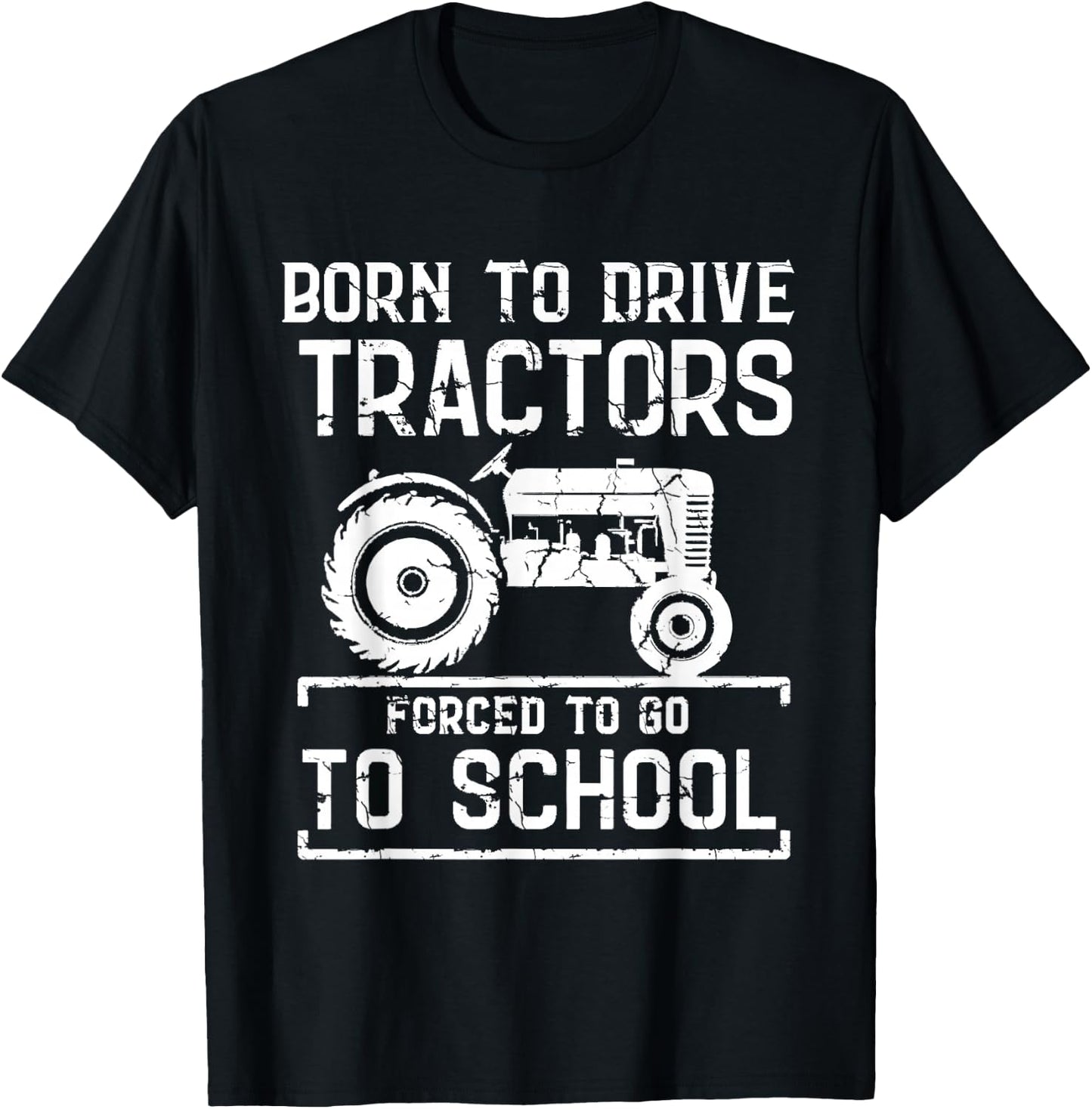 Born To Drive Tractors Forced To Go To School Farmer Kids T-Shirt - T-Shirt | Black