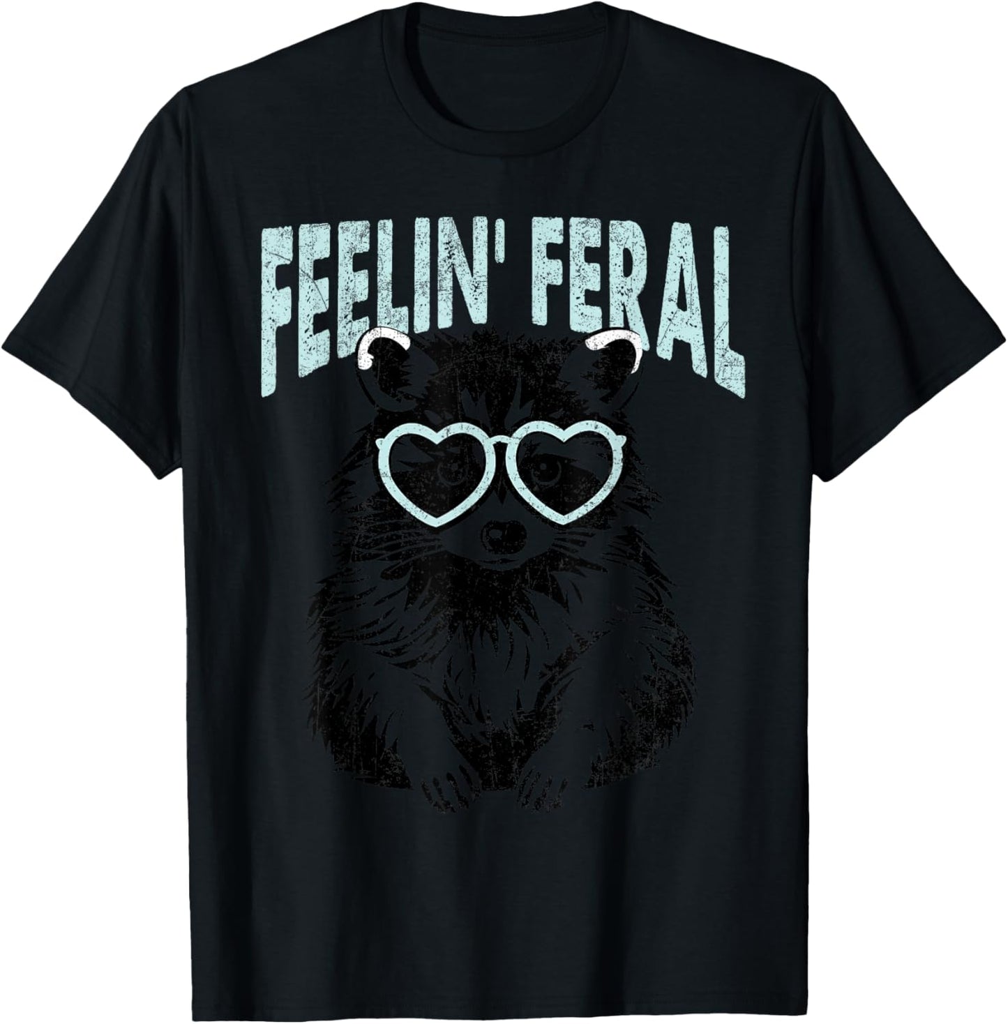 Cute But Feral Feeling Feral Raccon T-Shirt - T-Shirt | Black