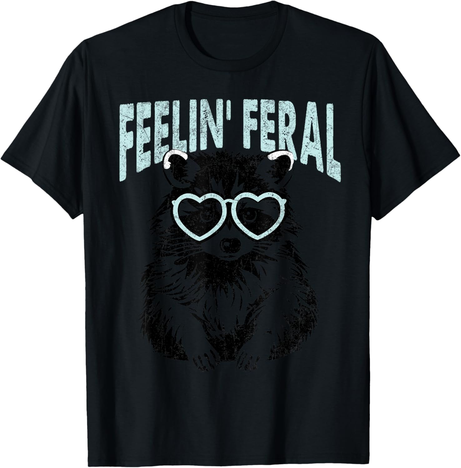Cute But Feral Feeling Feral Raccon T-Shirt - T-Shirt | Black