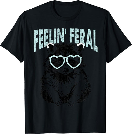 Cute But Feral Feeling Feral Raccon T-Shirt - T-Shirt | Black