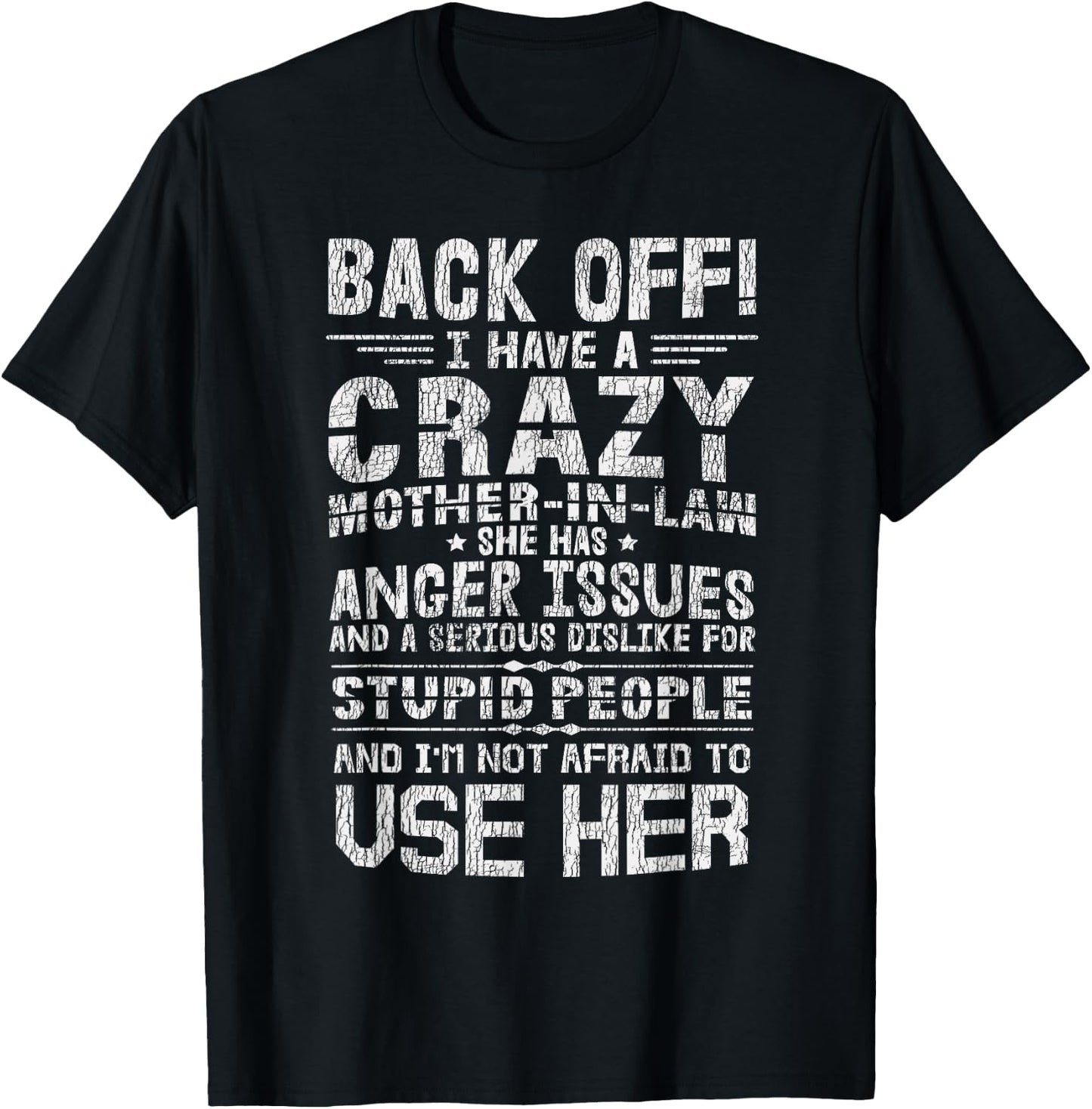 Vintage I Have A Crazy Mother In Law Funny Family Son In Law T-Shirt - T-Shirt | Black